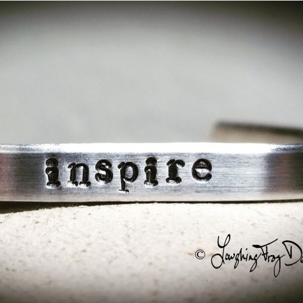 Inspire -- Motivational inspirational life quote holistic unisex cuff bracelet, stacking, customizable. MTO