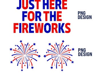 Divertente coppia di fuochi d'artificio USA PNG, Proprio qui per i fuochi d'artificio PNG, Coppia sarcastica, Maglietta umoristica per adulti, Maglietta del 4 luglio, Fuochi d'artificio PNG