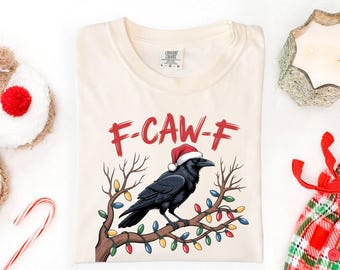 Comfort Colors® Funny F Caw F Christmas Crow Shirt, Funny Sarcastic Christmas Shirt, F-Caw-F Tee, Y2K Funny Meme Shirt, Christmas Raven Tee