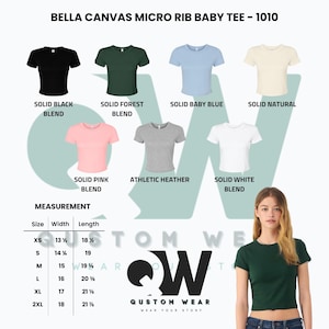 May include: A display of Bella Canvas Micro Rib Baby Tees in various colors, including black, forest green, baby blue, and pink. The image includes a size chart with measurements in inches and the text "BELLA CANVAS MICRO RIB BABY TEE - 1010".