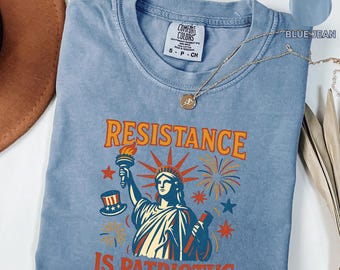 Maglietta Resistance Is Patriotic Comfort Colors®, Maglietta Resist, Maglietta del 4 luglio, Maglietta anti-Trump discreta, Maglietta FDT, Maglietta regalo anti-oligarchia