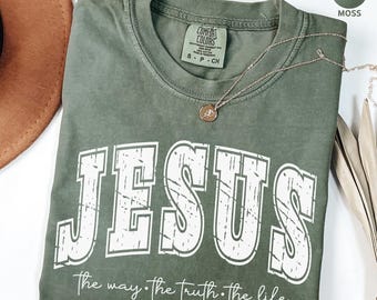 Camiseta cristiana Jesús Comfort Colors®, camiseta moderna con versículo bíblico de Cristo, regalo de fe, camiseta "Jesús te ama", El Camino, la Verdad, la Vida