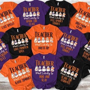 Halloween Teacher Shirt, Most Likely To Teacher Halloween T-Shirts, Funny Custom Matching Group Teacher Tees, Group Work Halloween Costumes