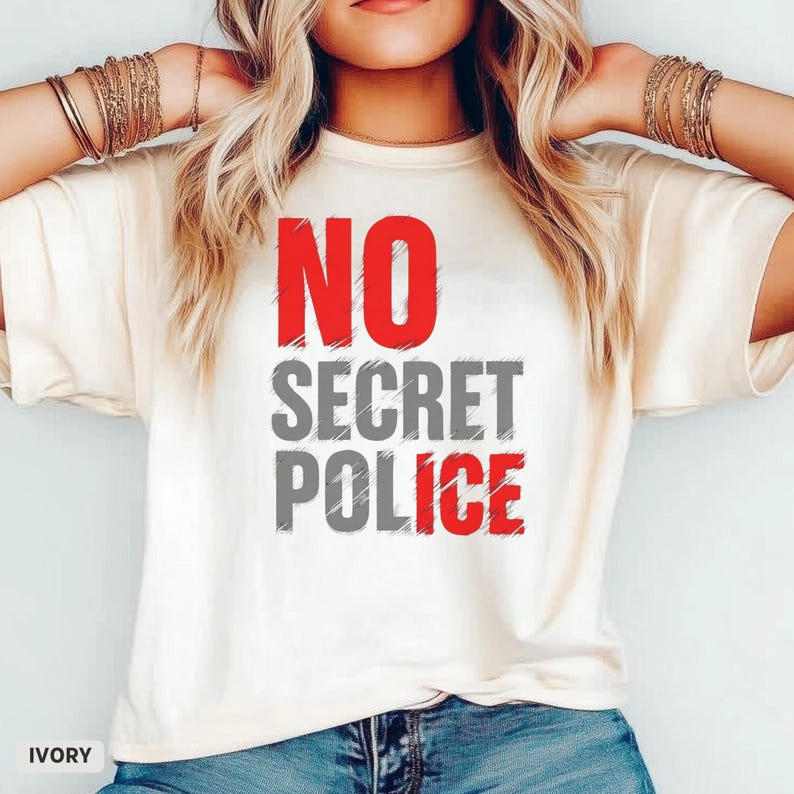 No Secret Police Fuck Ice Comfort Colors® Shirt, Anti-trump Fuck Ice T ...