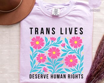 Trans Rights Are Human Rights Comfort Colors® Shirt, Protect Trans Tee, Social Justice Equal Rights Shirt, LGBTQ Shirt, Pride Month Gift