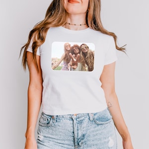 Custom Photo Baby Tee, Baby Tee with Custom Photo, Picture Shirt, Personalized Logo T-Shirt, Custom Graphic 90s Shirt, Photo Tee, Y2K TShirt