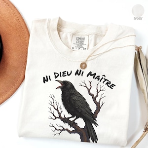 Anti-Authoritarian Comfort Colors® Shirt, Ni Dieu Ni Maître, No God No Master, Anti Trump Shirt, Leftist Protest Shirt, Anarchist T-shirt