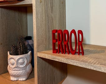 3D Printed 'Error' Sign: Gamer Desk Decor
