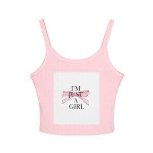 Women&#39;s Spaghetti Strap Tank Top with &quot;I&#39;m Just a Girl&quot; Design, Summer Outfit, Casual Wear, Birthday Gift, Holiday Apparel