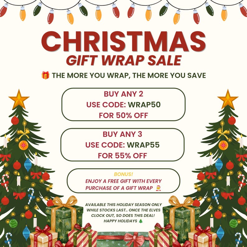 Puede incluir: Un anuncio de venta de papel de regalo navide&ntilde;o con dos pinos decorados, luces y regalos envueltos. El texto incluye: CHRISTMAS GIFT WRAP SALE, THE MORE YOU WRAP, THE MORE YOU SAVE, BUY ANY 2 USE CODE: WRAP50 FOR 50% OFF, BUY ANY 3 USE CODE: WRAP55 FOR 55% OFF.