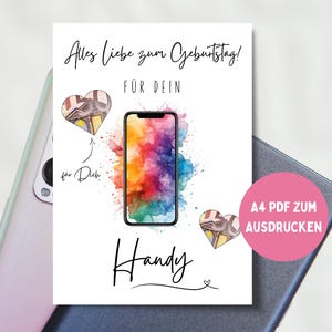 Könnte beinhalten: Eine weiße Karte mit dem Text "Alles liebe zum Geburtstag!" und "Für Dein Handy". Die Karte zeigt eine Aquarellillustration eines Smartphones mit einem farbenfrohen Spritzdesign. Ein rosa Kreis liest "A4 PDF ZUM AUSDRUCKEN".