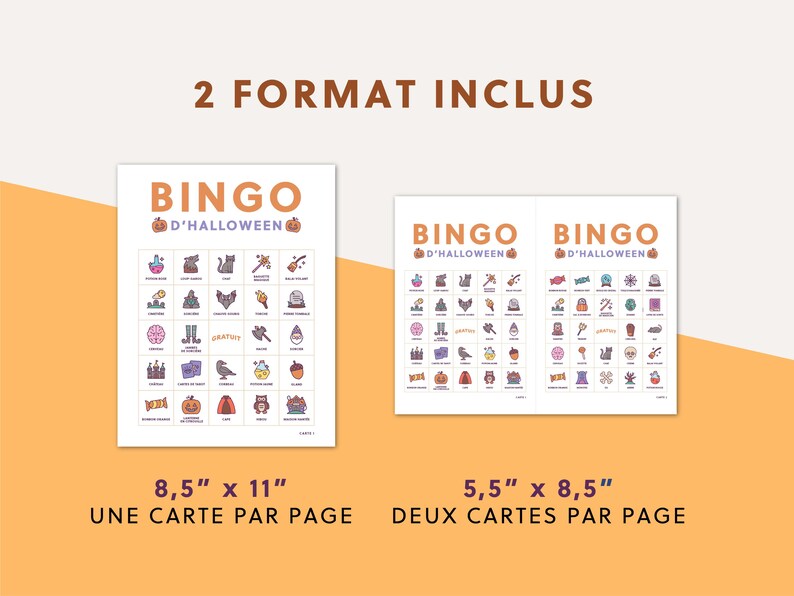 May include: Two Halloween Bingo cards are displayed, one with dimensions of 8.5" x 11" and the other with dimensions of 5.5" x 8.5". The cards feature the text "BINGO D'HALLOWEEN" and include various Halloween-themed illustrations.