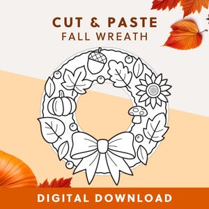 Puede incluir: Un dibujo lineal en blanco y negro de una corona de otoño con una calabaza, hojas y un lazo. El texto "CUT & PASTE FALL WREATH" está en la parte superior y "DIGITAL DOWNLOAD" en la inferior. El fondo es naranja y crema.