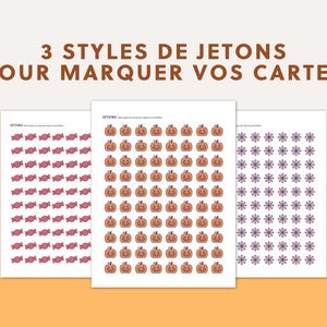 May include: Three sheets of paper with printed designs. The sheets feature rows of pink candies, orange jack-o'-lanterns, and purple snowflakes. The text at the top reads "3 STYLES DE JETONS POUR MARQUER VOS CARTES."