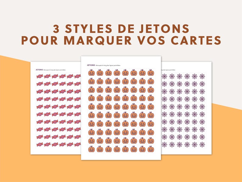 May include: Three sheets of paper with printed designs. The sheets feature rows of pink candies, orange jack-o'-lanterns, and purple snowflakes. The text at the top reads "3 STYLES DE JETONS POUR MARQUER VOS CARTES."