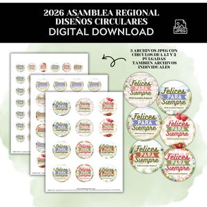 May include: Digital download featuring circular designs with the text "2026 Asamblea Regional" and "Felices Para Siempre." Includes JPEG files in 1, 1.5, and 2-inch circles. Also includes individual files.