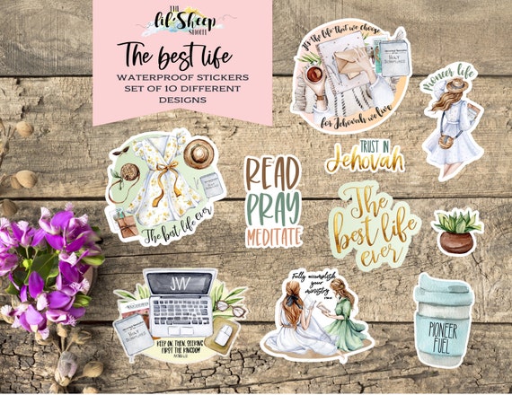 10 Sticker set/Waterproof Sticker/Laminated Stickers/Bible inspired sticker/The best life ever/Jw gift