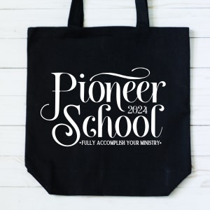 Tote Bag/2024 Pioneer School gift/JW Gift/JW Pioneer/Pioneer Gift/Book Bag/Fully accomplish your ministry