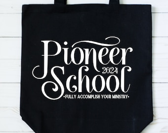 Tote Bag/2024 Pioneer School gift/JW Gift/JW Pioneer/Pioneer Gift/Book Bag/Fully accomplish your ministry