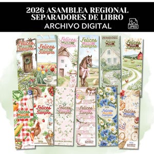 May include: A collection of digital bookmarks with various watercolor illustrations. The bookmarks feature images of landscapes, flowers, animals, and food. Each bookmark has the text "Felices Para Siempre" and "2026 Asamblea Regional" printed on them.