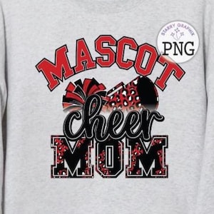 Custom Mascot Cheer Mom PNG Image, Personalized Mascot Cheer Design, Sublimation Designs Downloads, PNG File