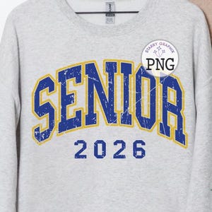 Senior 2026 PNG Image, Senior Blue Gold Graduation Varsity Design, Sublimation Designs Downloads, PNG File