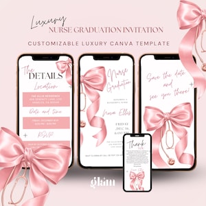 May include: Digital invitation design for a nurse graduation, with a pink bow and stethoscope graphic. The design is displayed on multiple smartphones, with text that reads "Nurse Graduation" and "Save the date and see you there!"