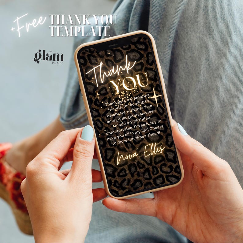 May include: A smartphone screen displaying a thank you message with a leopard print background. The message reads "Thank you, my amazing friends, for coming to celebrate with me! Your energy, laughter, and love made my birthday unforgettable. I'm so lucky to have you all in my life! Cheers to more fun times ahead!" The name "Nova Ellis" is written in gold script at the bottom of the screen.