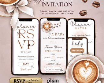 May include: Digital baby shower invitation design featuring three smartphones displaying event details. The design includes coffee art, RSVP information, and a diaper raffle. The invitation is elegant and easy to use.