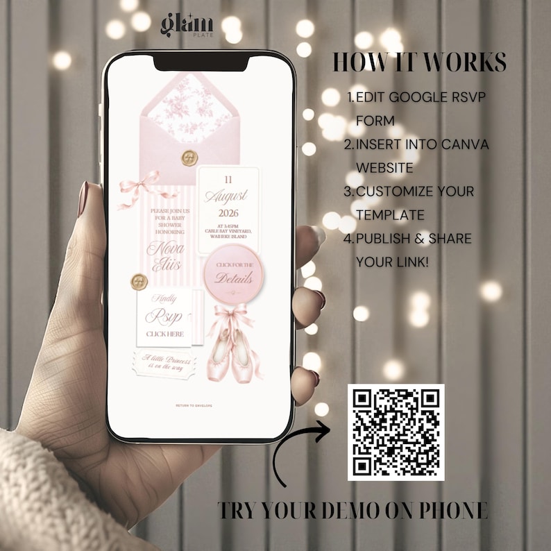 May include: A smartphone screen displaying a digital baby shower invitation template in shades of pink and white. The design features an envelope, ballet slippers, and text including August 11, 2026. The text HOW IT WORKS and a QR code are visible.