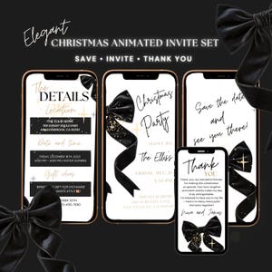 May include: An elegant Christmas animated invite set on smartphones. The set includes details, party information, and a thank you message. Each phone displays a black bow with gold accents against a white background. The text includes the event details.