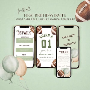 May include: A digital invitation template for a first birthday party with a football theme. The design features smartphones displaying party details, including location, date, and RSVP information. The color scheme includes green, brown, and beige, with football illustrations and balloons.