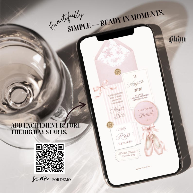 May include: A smartphone displaying a digital baby shower invitation with a pink envelope, floral liner, ballet slippers, and text including August 11 2026, Nova Elis, and RSVP. The screen features a QR code, the text Beautifully Simple&mdash;Ready in Moments, and Add Excitement Before the Big Day Starts.