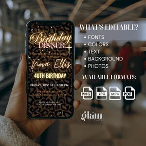May include: A digital invitation for a 40th birthday dinner party. The invitation features a leopard print background with gold glitter and text that reads "Birthday Dinner" and "Nova Ellis". The invitation also includes the date, time, and location of the event.