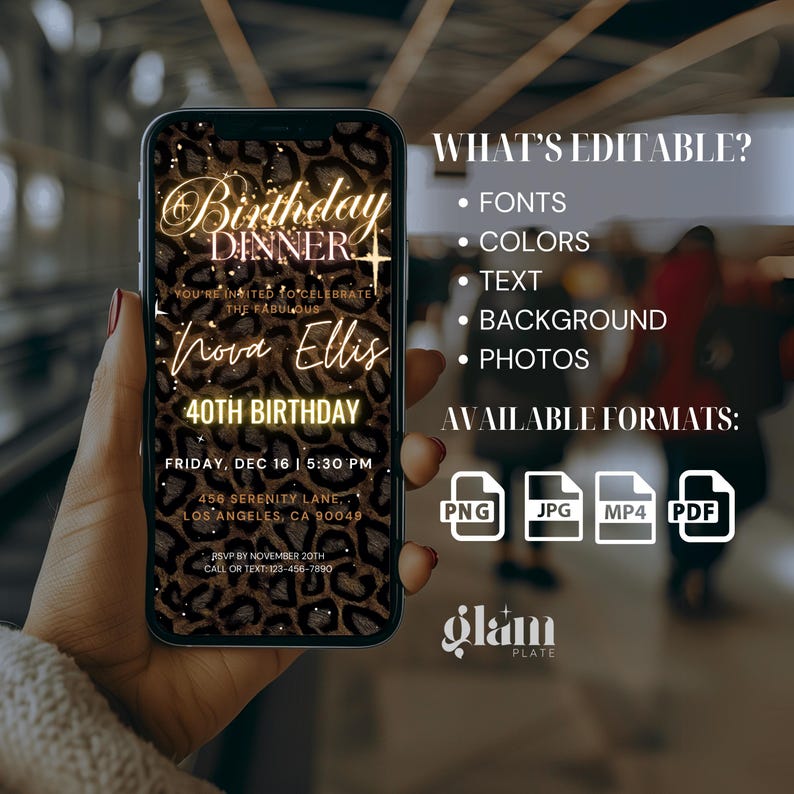 May include: A digital invitation for a 40th birthday dinner party. The invitation features a leopard print background with gold glitter and text that reads "Birthday Dinner" and "Nova Ellis". The invitation also includes the date, time, and location of the event.