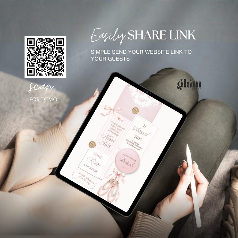 May include: A digital tablet displaying a pink baby shower invitation template with ballet slippers, ribbons, and gold buttons. The screen features text including 11 August 2026, Nova Alis, and RSVP. A QR code is visible in the top left corner with the text SCAN FOR DEMO.