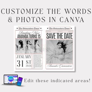 May include: A digital newspaper template titled The Quincea&ntilde;era Times featuring black and white photos of a person in a gown, with text reading Breaking News Amanda Turns 15, Save The Date, and January 31st 2026, displayed above a laptop and smartphone.