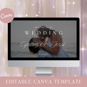 May include: A computer monitor displays a wedding welcome sign. The sign reads "Welcome to the Wedding of Cynthia & Jesse" with the date 10.11.2023. The Canva logo is in the upper left corner. The words "Editable Canva Template" are at the bottom.