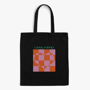Love More Graphic Tote Bag