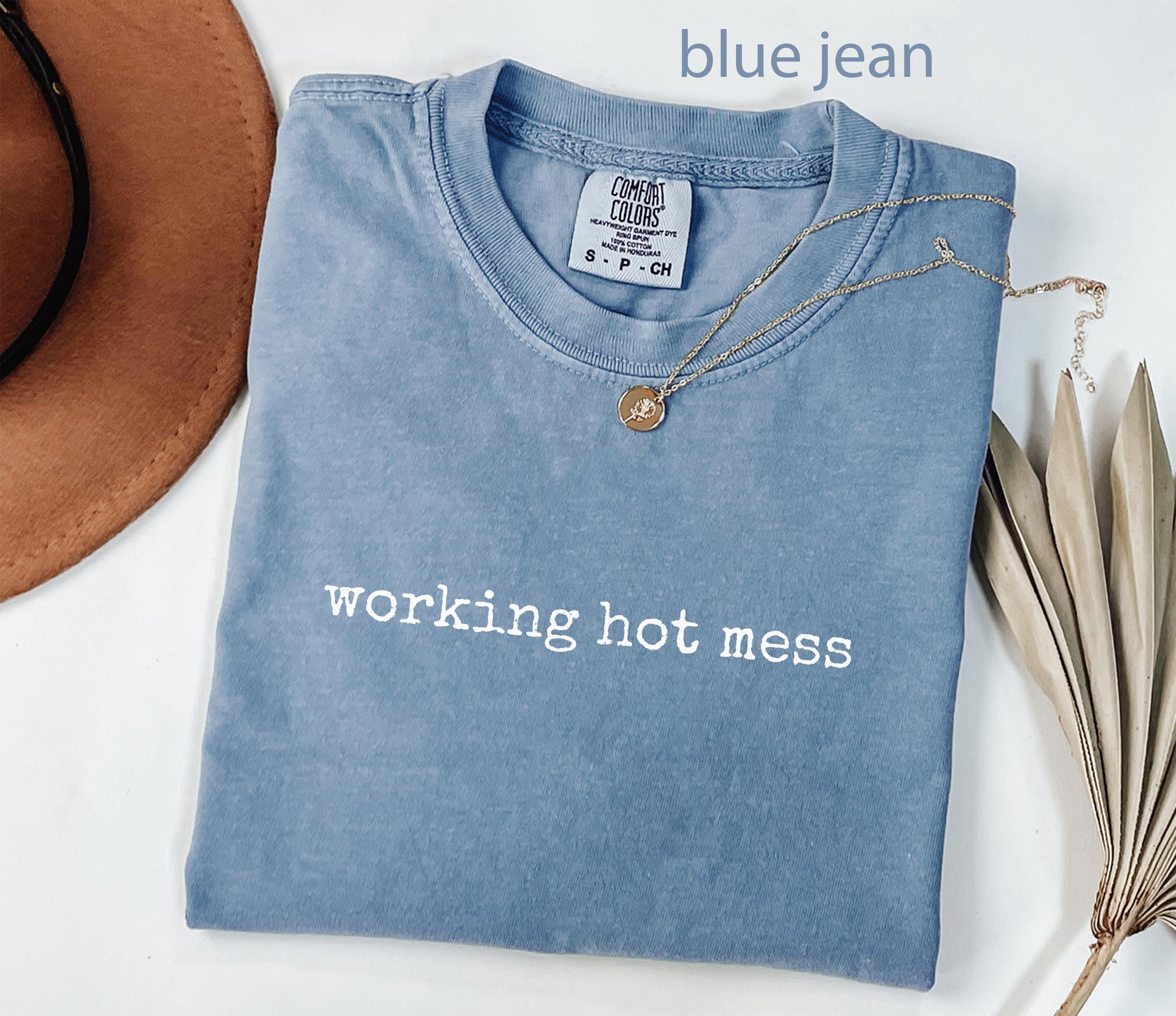 16 Best Gifts For Working Moms: A Complete Guide 8 Comfort Colors Working Hot Mess Shirt, Funny Work Shirt, Hot Mess…