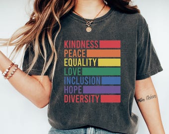 Inclusion Diversity Equality Kindness Shirt Comfort Colors Human Rights Shirt Equality TShirt Social Justice Inclusive Shirt LGBTQ Awareness
