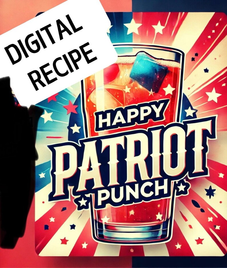 May include: A digital recipe for Happy Patriot Punch, a red drink in a glass with a blue ice cube, against a red, white, and blue star-spangled background.