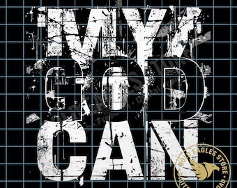 My God Can Christian Shirt Design PNG, Sublimation (Digital Download)