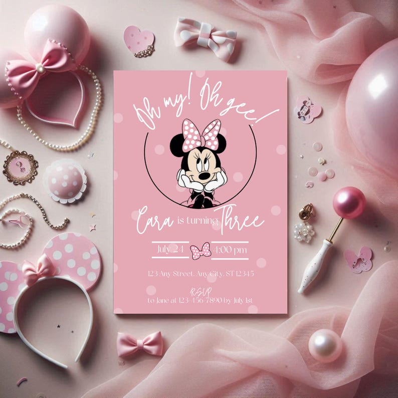 May include: Pink birthday invitation with a cartoon image of Minnie Mouse. The invitation says "Oh my! Oh gee! Cara is turning Three" with the date and time of the party.