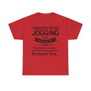 Christian Humor T-Shirt — “I Wanted to Go Jogging But Proverbs 28:1” Funny Faith Tee - Funny Bible Quote T Shirt - Christian Humor Tee