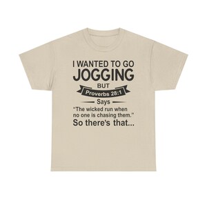 Christian Humor T-Shirt — “I Wanted to Go Jogging But Proverbs 28:1” Funny Faith Tee - Funny Bible Quote T Shirt - Christian Humor Tee
