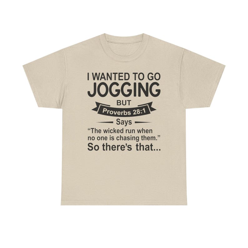 Christian Humor T-Shirt — “I Wanted to Go Jogging But Proverbs 28:1” Funny Faith Tee - Funny Bible Quote T Shirt - Christian Humor Tee