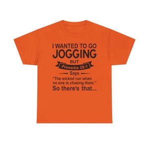 Christian Humor T-Shirt — “I Wanted to Go Jogging But Proverbs 28:1” Funny Faith Tee - Funny Bible Quote T Shirt - Christian Humor Tee