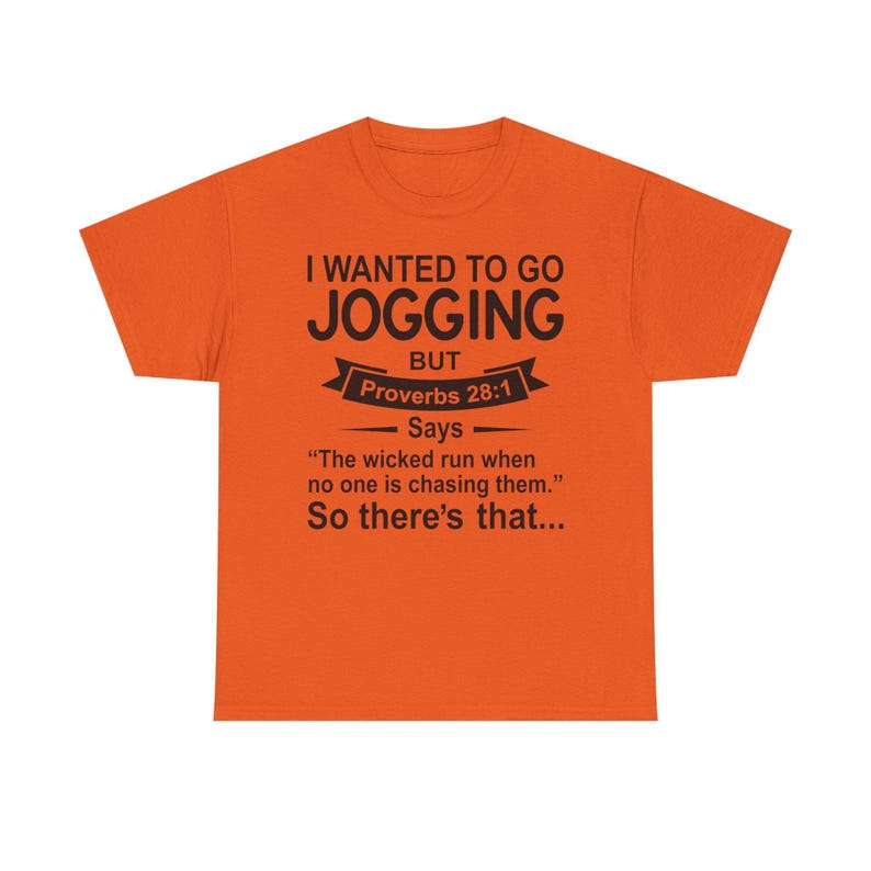 Christian Humor T-Shirt — “I Wanted to Go Jogging But Proverbs 28:1” Funny Faith Tee - Funny Bible Quote T Shirt - Christian Humor Tee