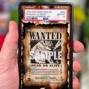 May include: A collectible trading card featuring Marshall D. Teach from One Piece. The card has a "Wanted" poster design with a black and white illustration. The card is graded GEM MT 10 and includes the text "2024 ONE PIECE OP09 EN MARSHALL D. TEACH WANTED ALTERNATE ART".
